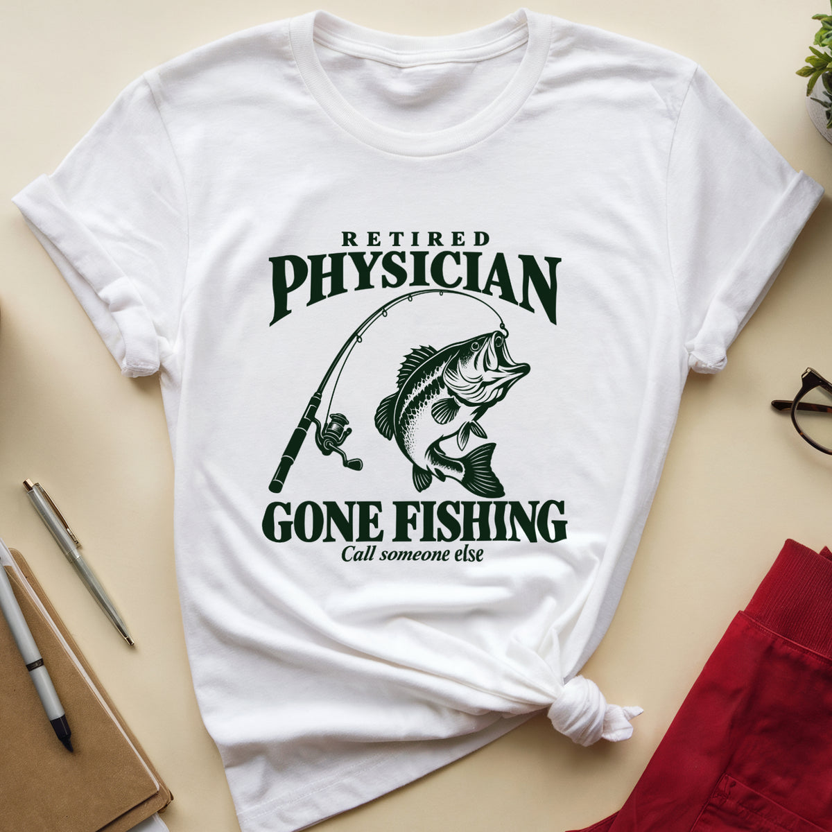 Retired Physician Gone Fishing T-Shirt