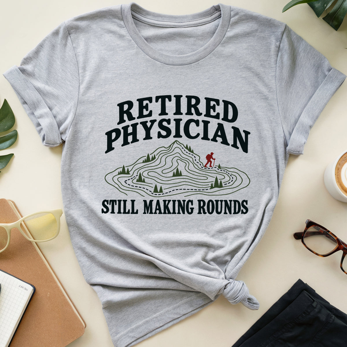 Retired Physician Hiking Rounds T-Shirt
