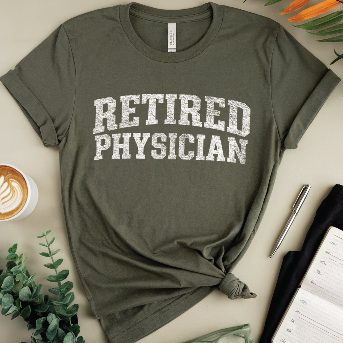 Retired Physician T-Shirt