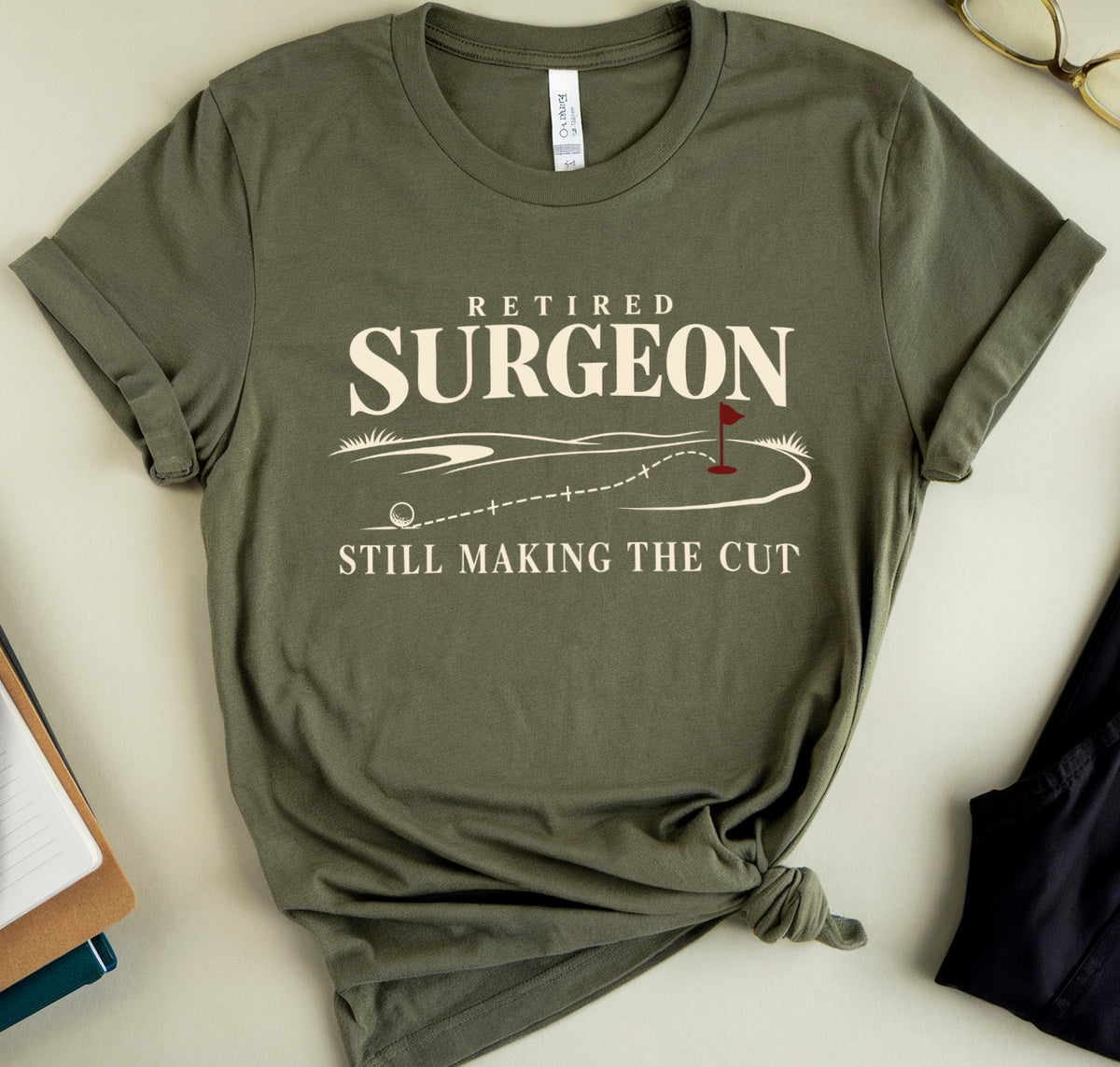 Retired Surgeon Making The Cut T-Shirt