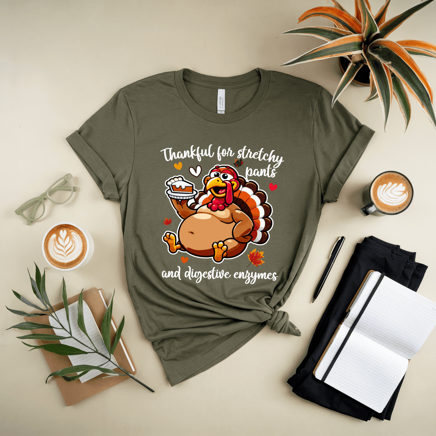 Thankful For Stretchy Pants And Digestive Enzymes T-Shirt