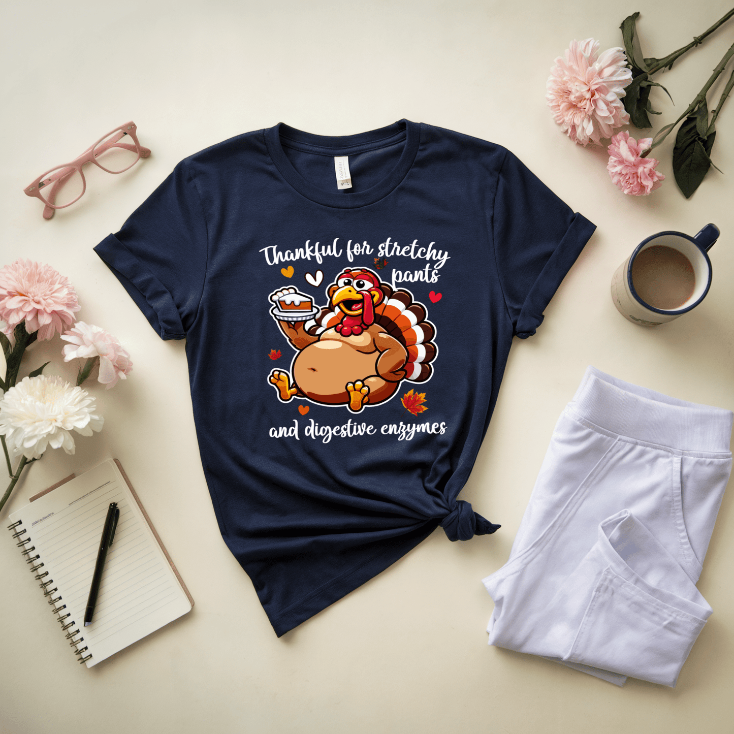 Thankful For Stretchy Pants And Digestive Enzymes T-Shirt