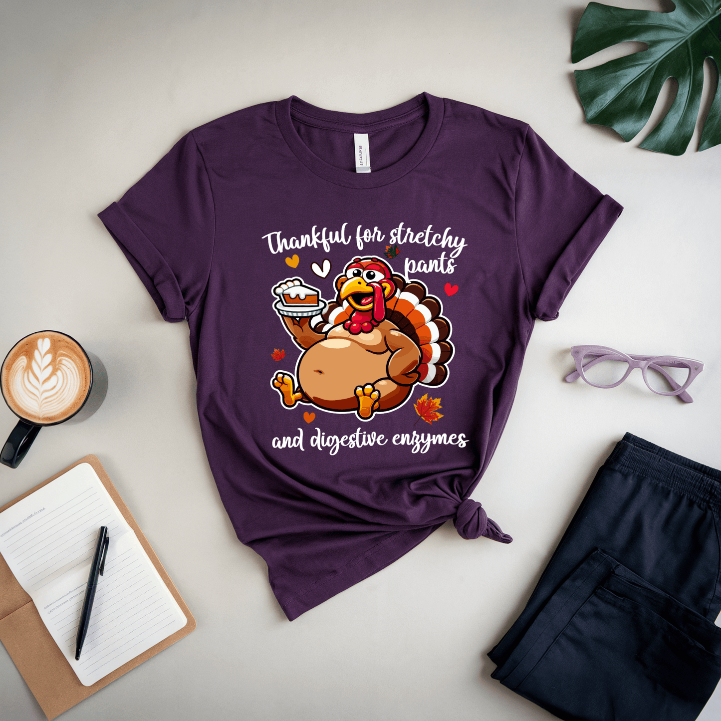 Thankful For Stretchy Pants And Digestive Enzymes T-Shirt