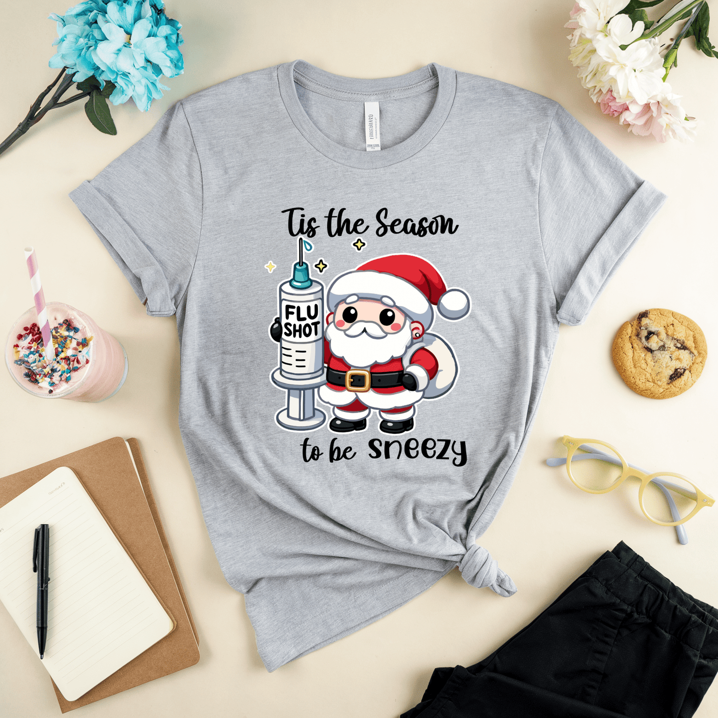 Tis The Season To Be Sneezy T-Shirt