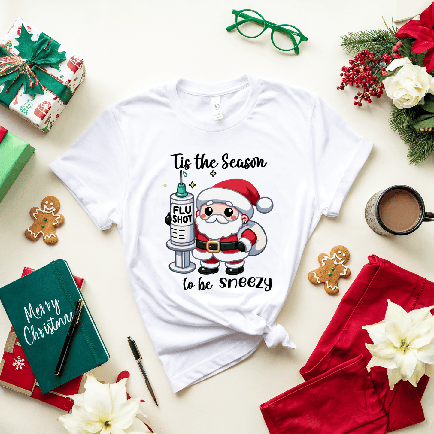Tis The Season To Be Sneezy T-Shirt