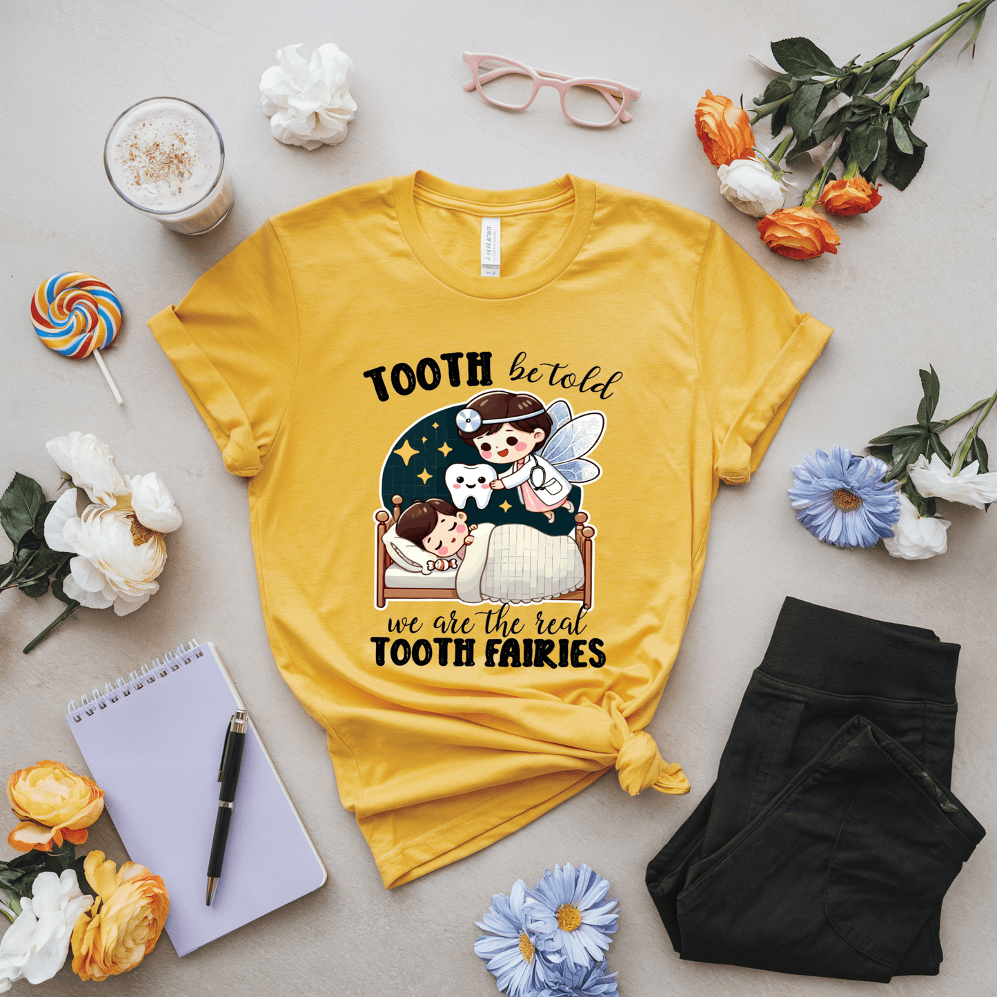 Tooth Be Told We Are The Real Tooth Fairies T-Shirt