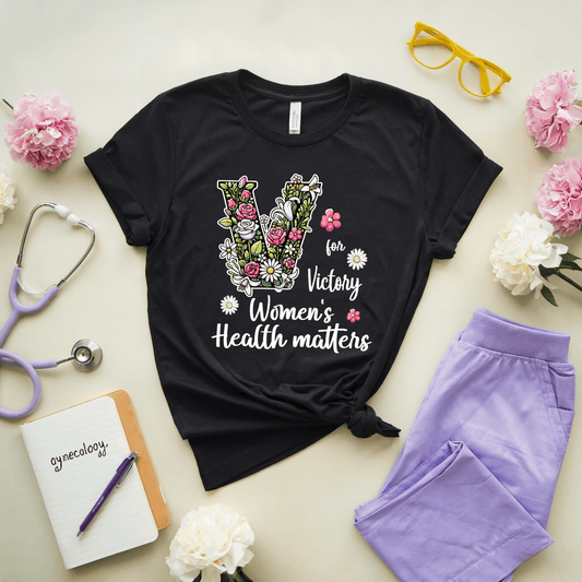 V For Victory Women's Health Matters T-Shirt