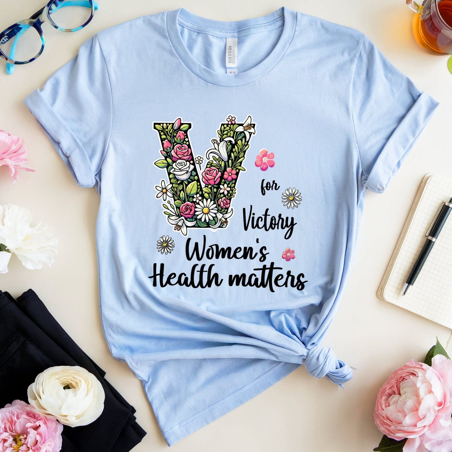 V For Victory Women's Health Matters T-Shirt