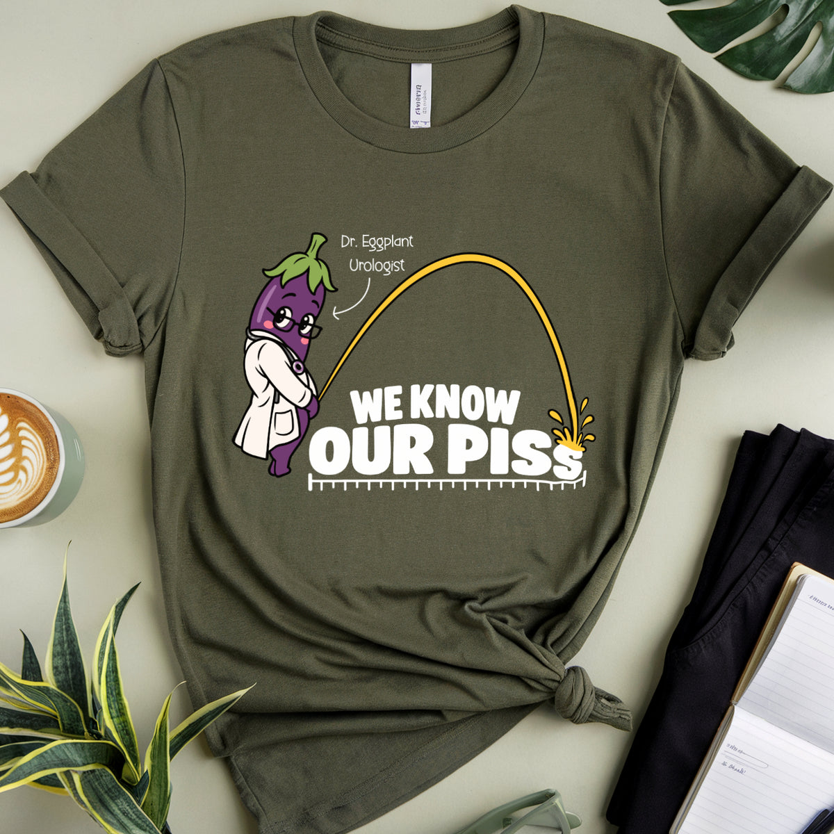 We Know Our Piss T-shirt