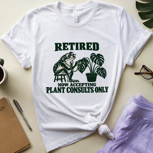 Retired Plant Consultant T-Shirt