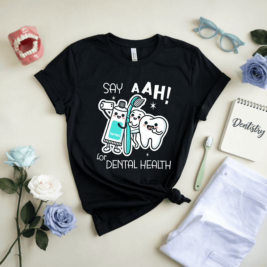Say Aah For Dental Health T-Shirt