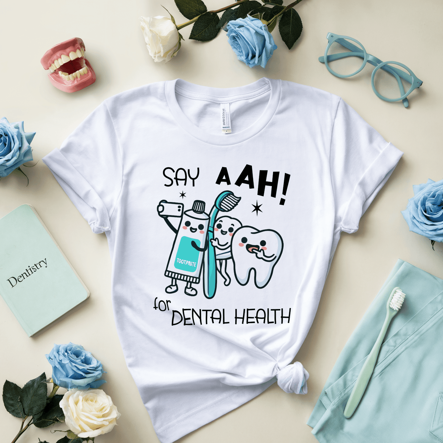 Say Aah For Dental Health T-Shirt